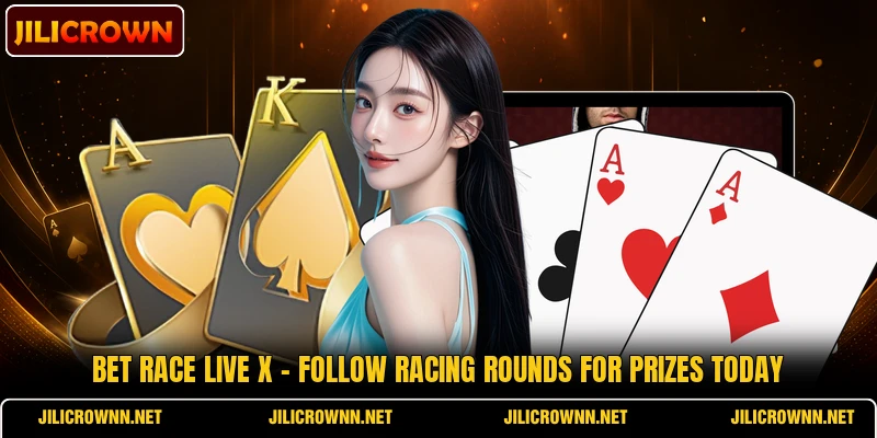Bet Race Live X - Follow Racing Rounds For Prizes Today