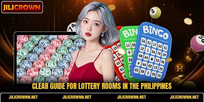 Clear guide for lottery rooms in the Philippines Clear guide for lottery rooms in the Philippines