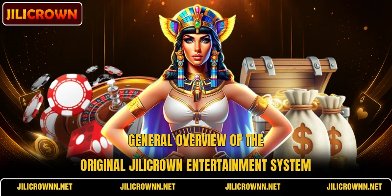 General overview of the original JILICROWN entertainment system