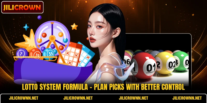 Lotto System Formula - Plan Picks With Better Control