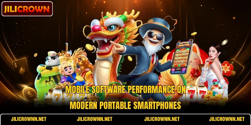 Mobile software performance on modern portable smartphones