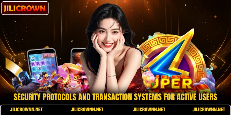 Security protocols and transaction systems for active users