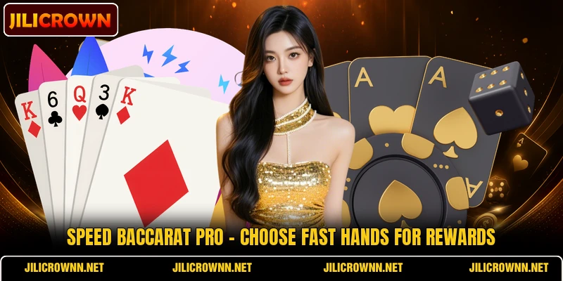 Speed Baccarat Pro - Choose Fast Hands For Rewards